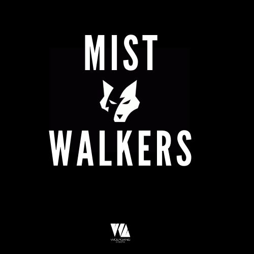 Mist' Walkers