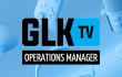 Ops Manager at GLKtv